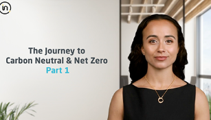 The Journey to Carbon Neutral and Net Zero (Part 1)